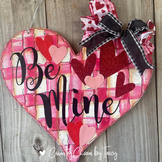 Be Mine Valentine Door Hanger – 14" x 14"